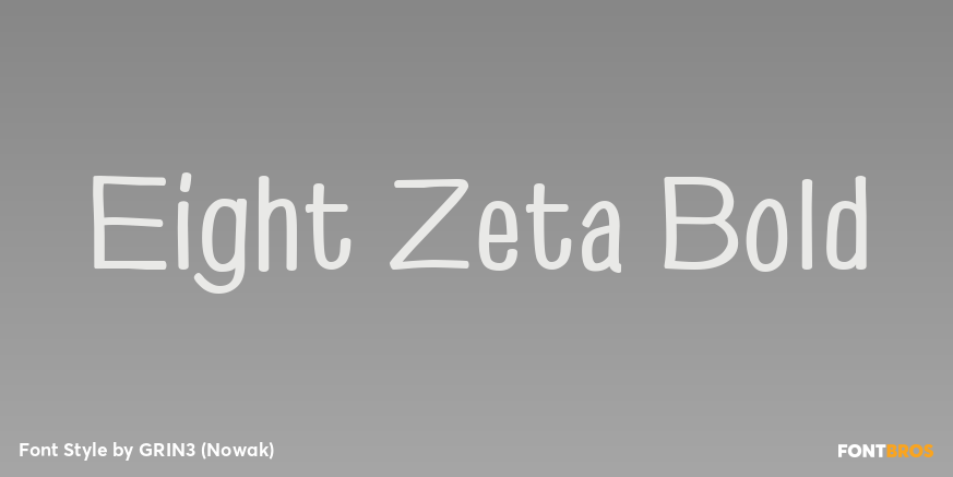 Eight Zeta Bold Font Poster #1
