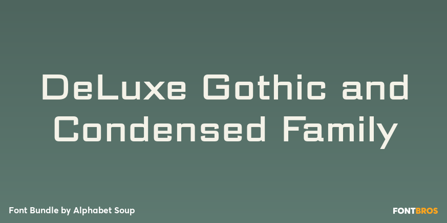 DeLuxe Gothic and Condensed Family Poster