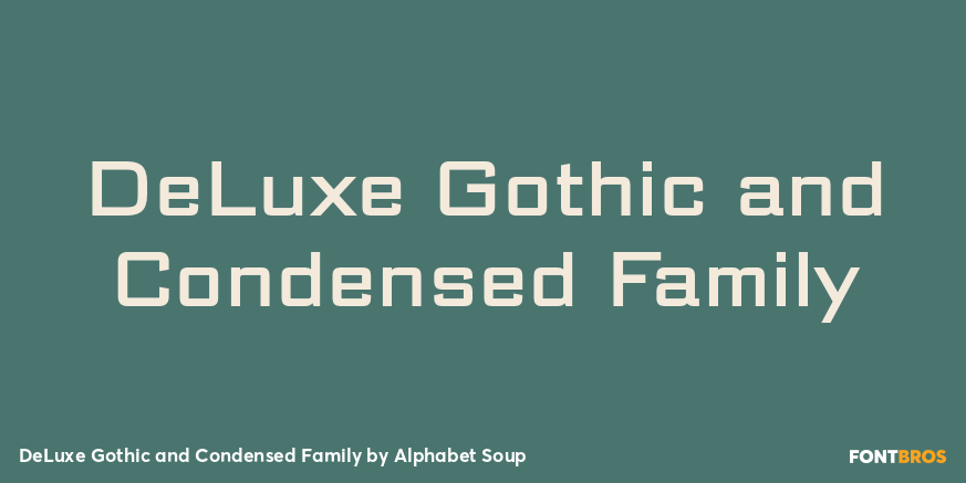 DeLuxe Gothic and Condensed Family Poster