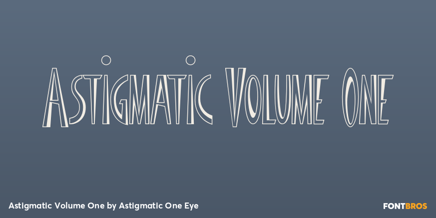 Astigmatic Volume One Font Poster #1