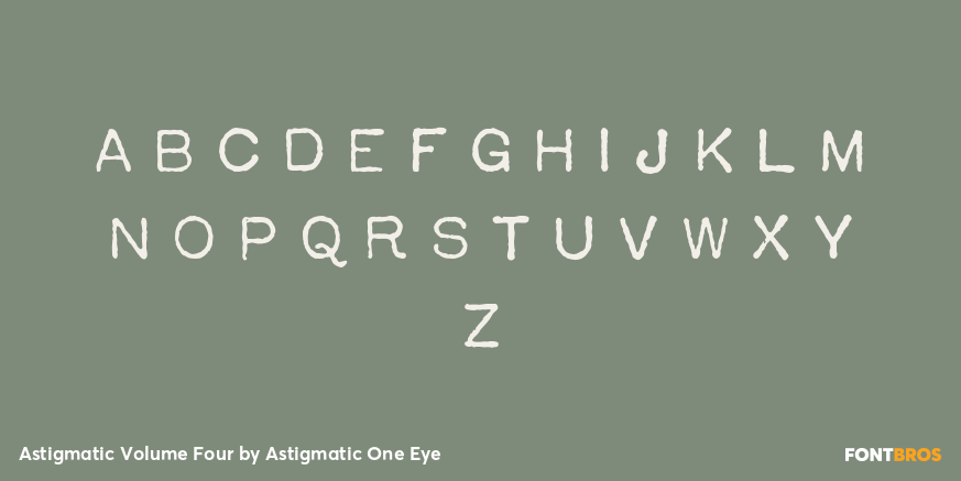 Astigmatic Volume Four Font Poster #3