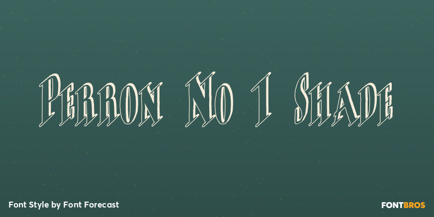 Perron No 1 Shade Font Poster #1