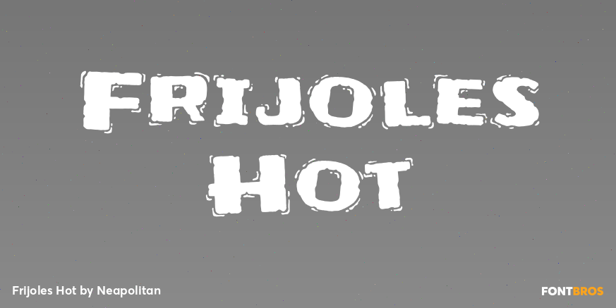 Frijoles Hot Font Poster #1