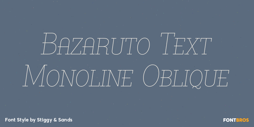 Bazaruto Text Monoline Oblique Poster