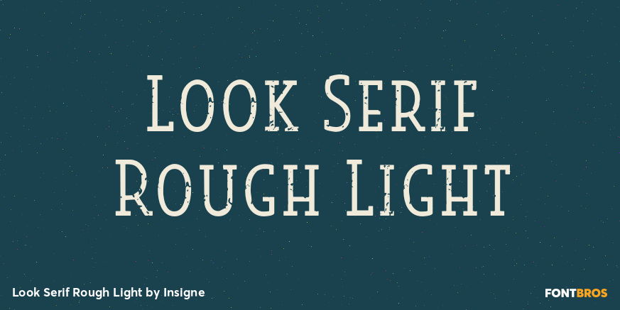 Look Serif Rough Light Poster