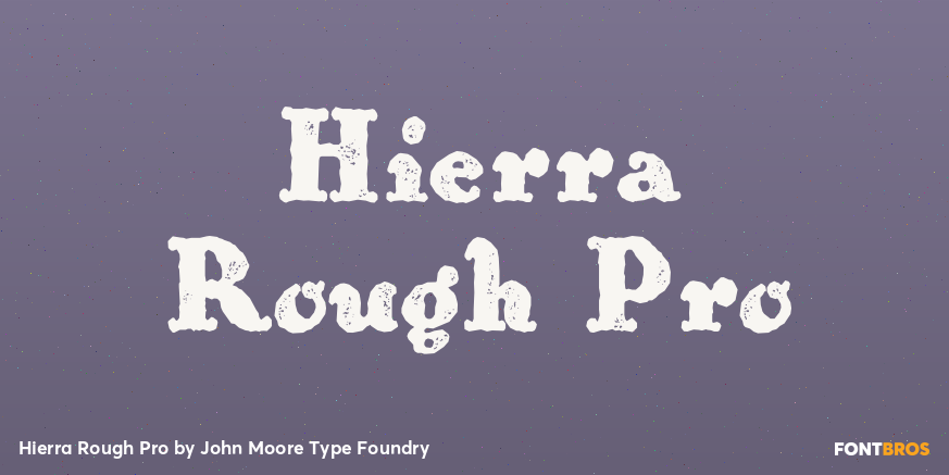 Hierra Rough Pro Font Poster