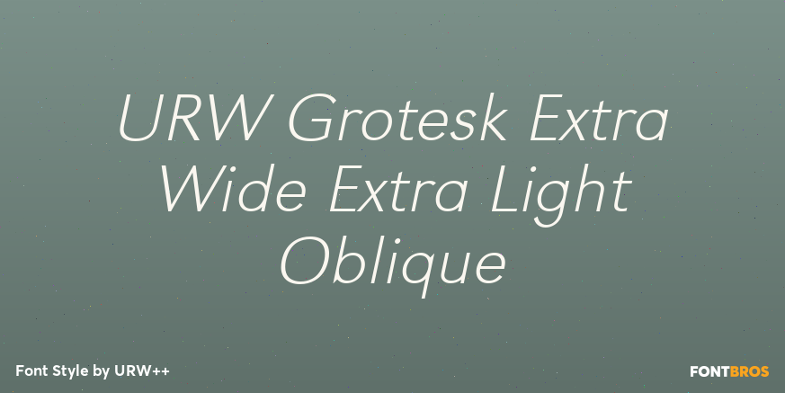 URW Grotesk Extra Wide Extra Light Oblique Font Poster #1