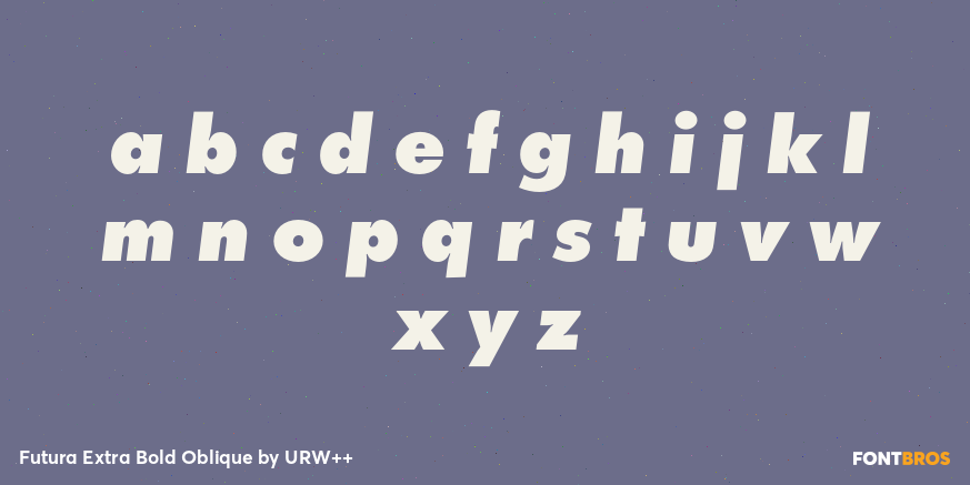 Futura Extra Bold Oblique Font Poster #3