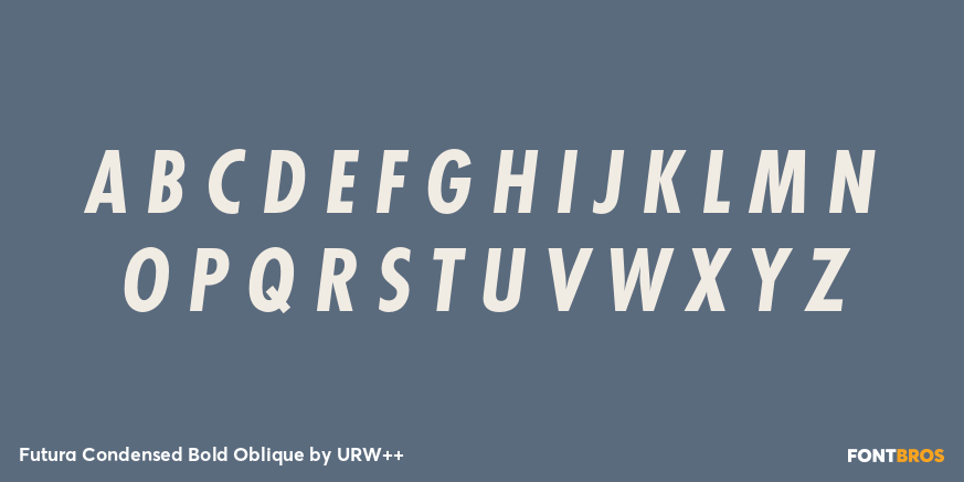 Futura Condensed Bold Oblique Font Poster #2