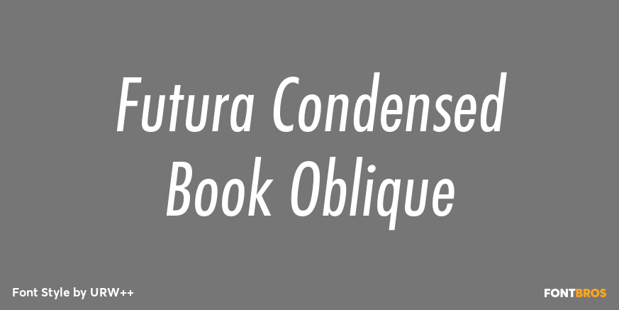 Futura Condensed Book Oblique Font Poster #1