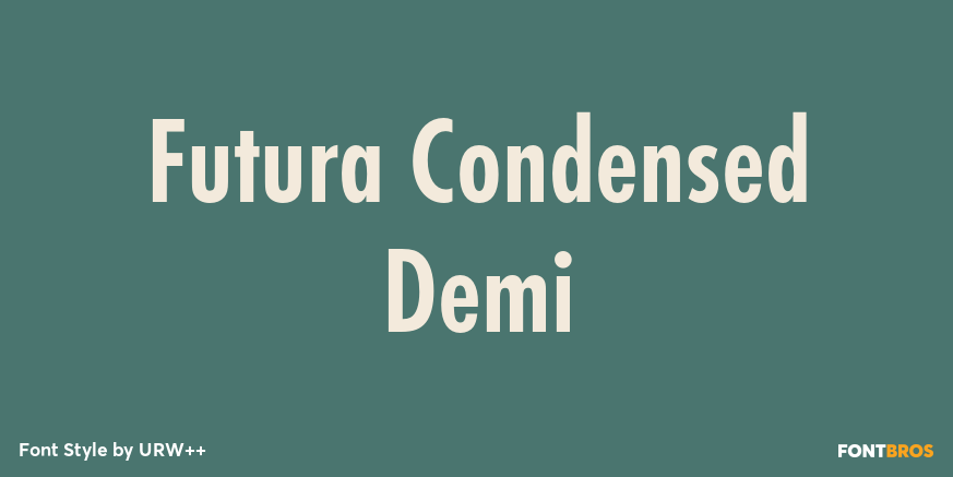 Futura Condensed Demi Font Poster #1