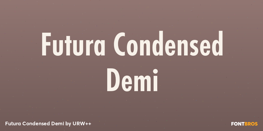 Futura Condensed Demi Font Poster #1