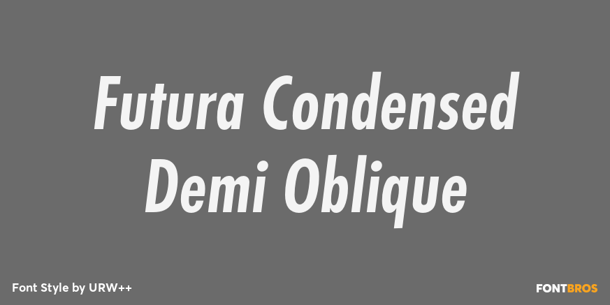 Futura Condensed Demi Oblique Font Poster #1