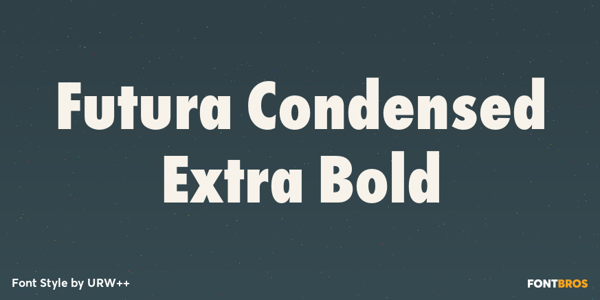Futura Condensed Extra Bold Poster