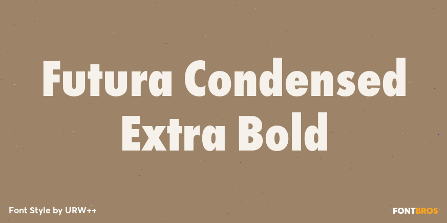 Futura Condensed Extra Bold Poster
