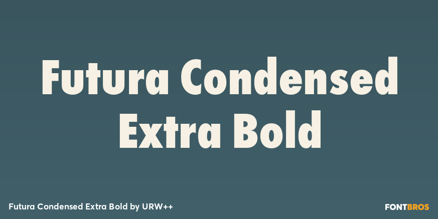 Futura Condensed Extra Bold Poster