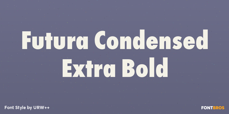 Futura Condensed Extra Bold Poster