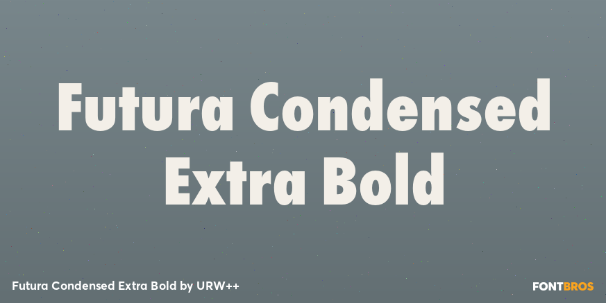 Futura Condensed Extra Bold Poster