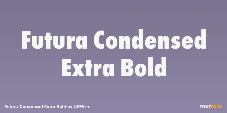 Futura Condensed Extra Bold Poster