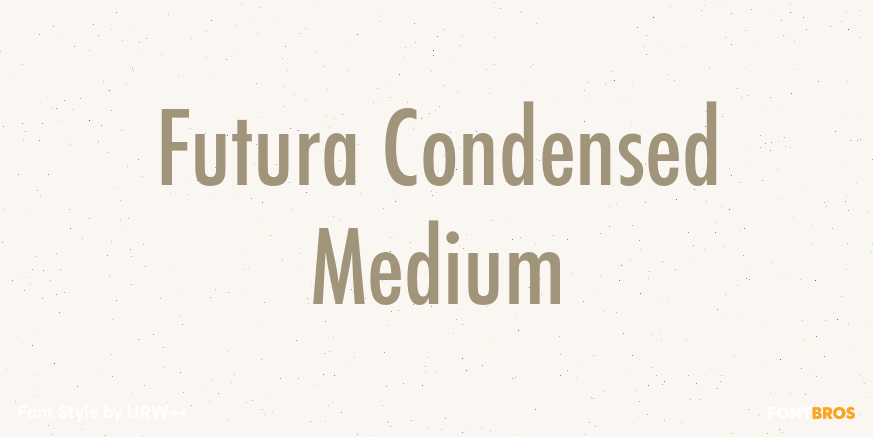 Futura Condensed Medium Font Poster #1