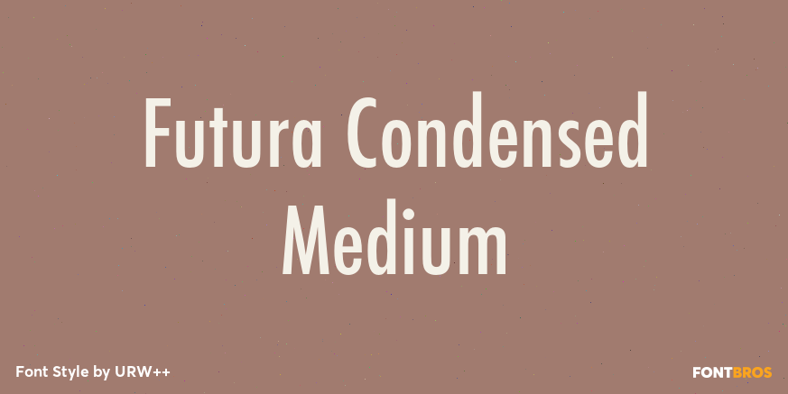 Futura Condensed Medium Font Poster #1
