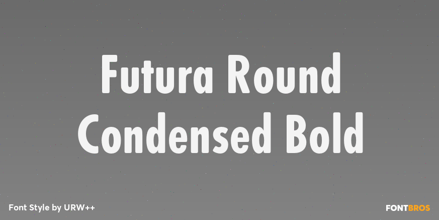 Futura Round Condensed Bold Font Poster #1