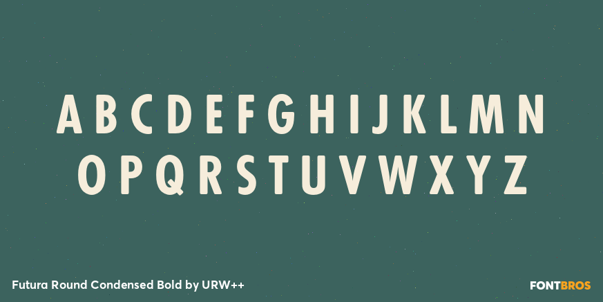 Futura Round Condensed Bold Font Poster #2