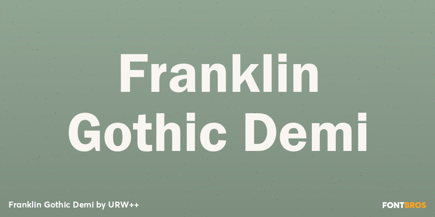 Franklin Gothic Demi Font Poster #1