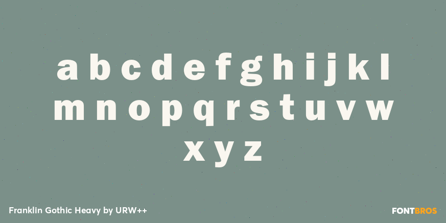 Franklin Gothic Heavy Font Poster #3