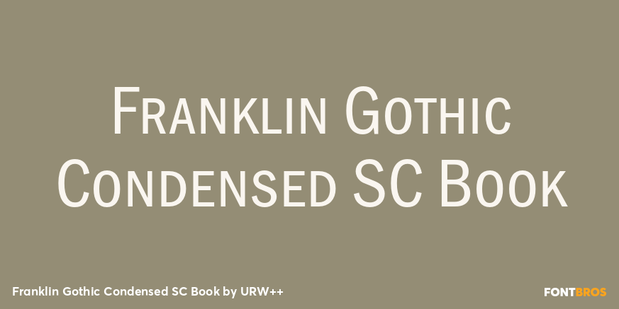 Franklin Gothic Condensed SC Book Font Poster #1