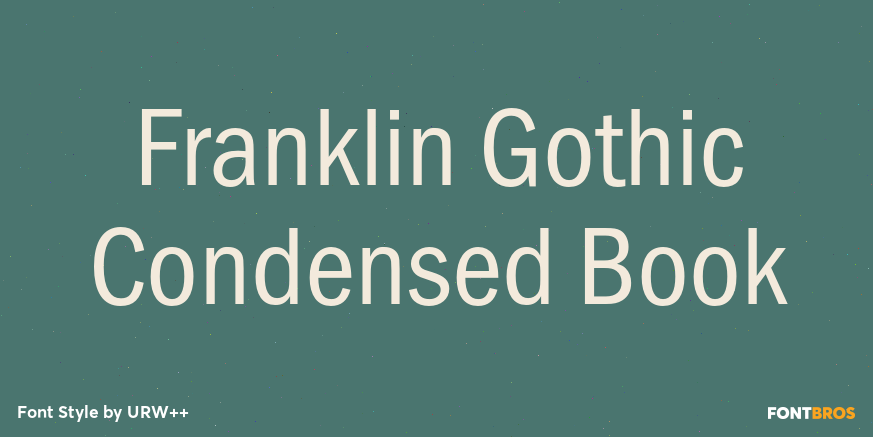 Franklin Gothic Condensed Book Poster