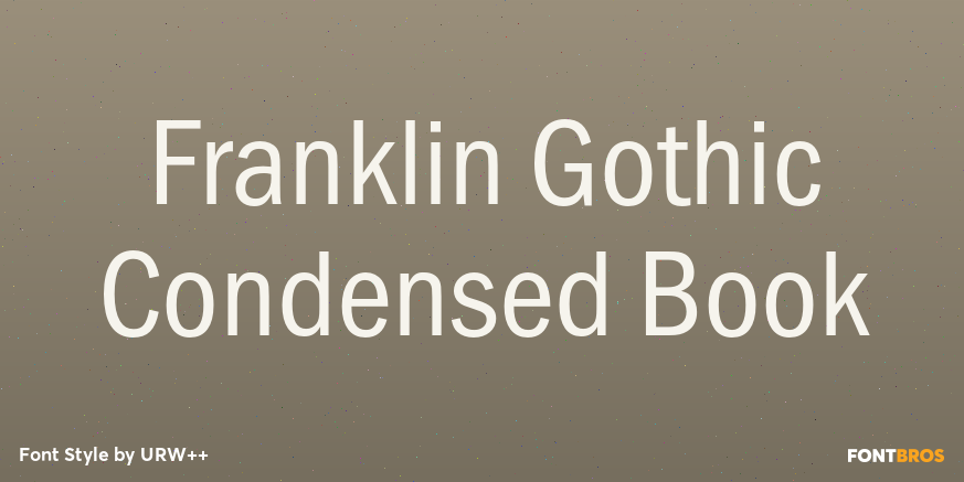 Franklin Gothic Condensed Book Poster