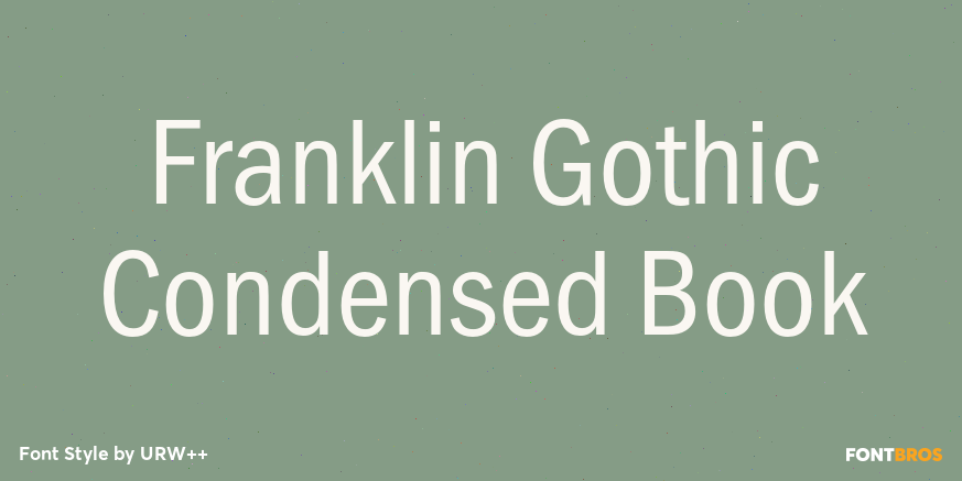 Franklin Gothic Condensed Book Poster