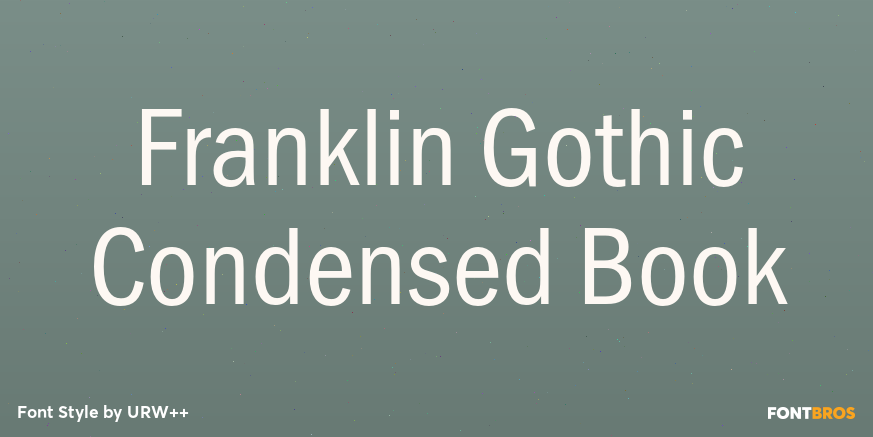 Franklin Gothic Condensed Book Poster