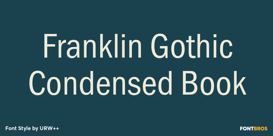 Franklin Gothic Condensed Book Poster