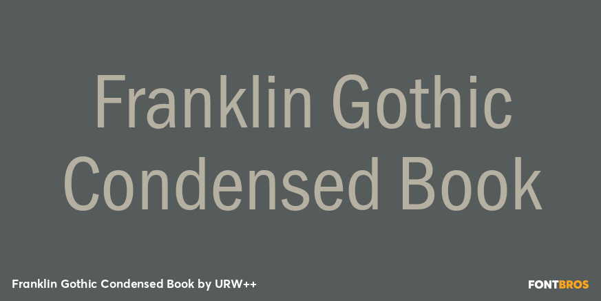 Franklin Gothic Condensed Book Poster
