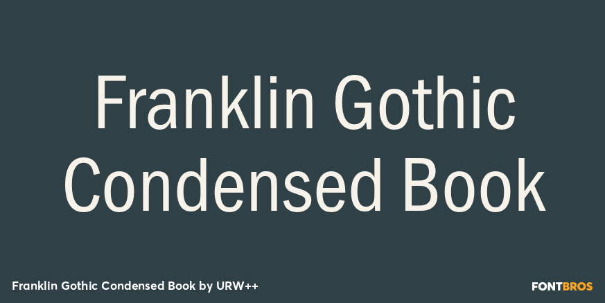 Franklin Gothic Condensed Book Poster
