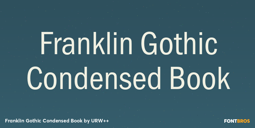 Franklin Gothic Condensed Book Poster
