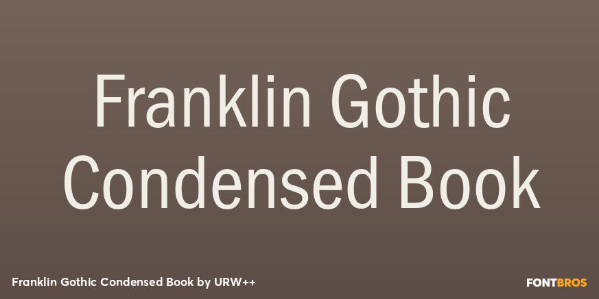 Franklin Gothic Condensed Book Poster