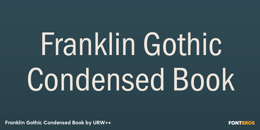 Franklin Gothic Condensed Book Poster