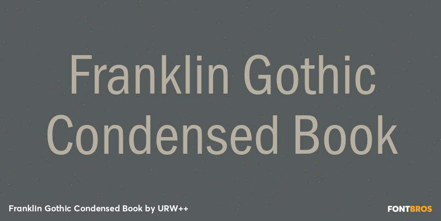 Franklin Gothic Condensed Book Poster