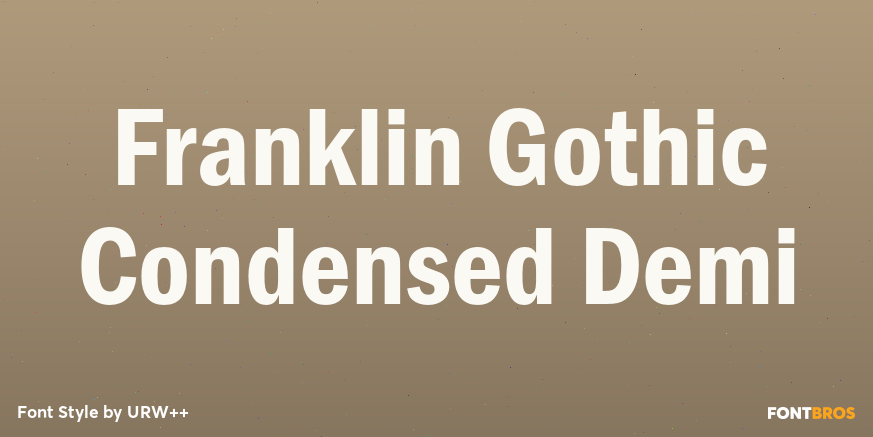 Franklin Gothic Condensed Demi Poster