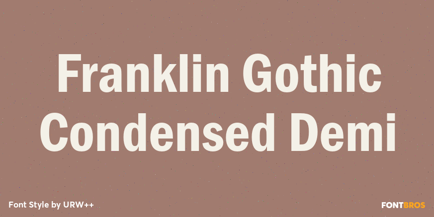 Franklin Gothic Condensed Demi Poster
