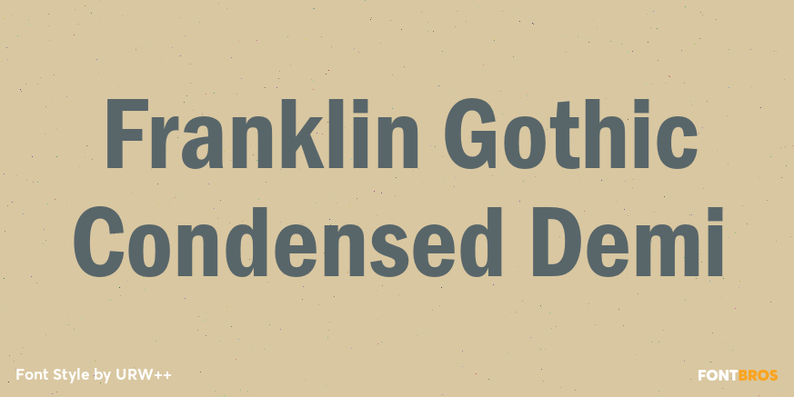 Franklin Gothic Condensed Demi Poster
