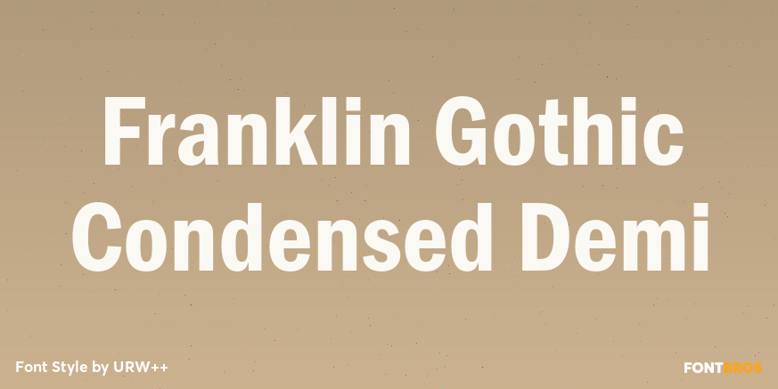 Franklin Gothic Condensed Demi Poster