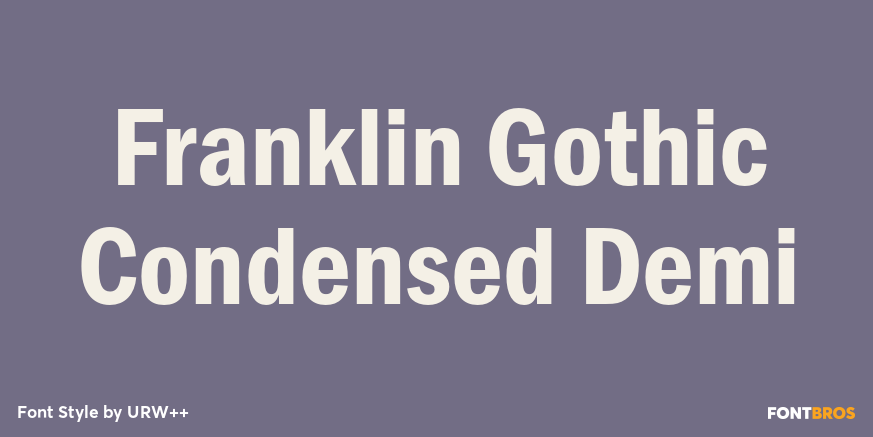 Franklin Gothic Condensed Demi Poster