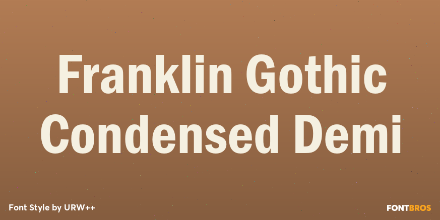 Franklin Gothic Condensed Demi Poster