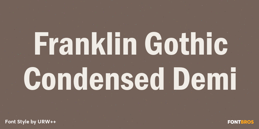 Franklin Gothic Condensed Demi Poster