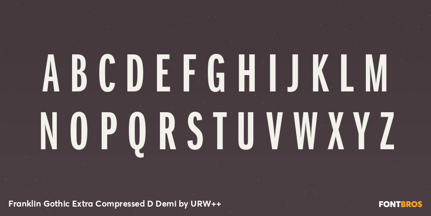 Franklin Gothic Extra Compressed D Demi Font Poster #2