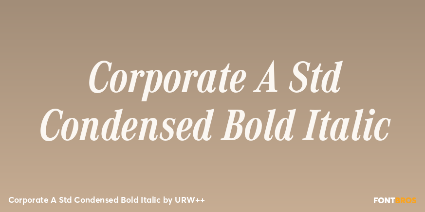 Corporate A Std Condensed Bold Italic Font Poster #1